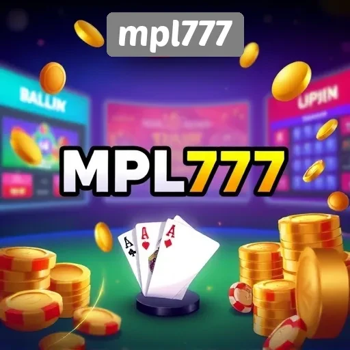 Panduan Registrasi dan Cara Bermain di MPL777